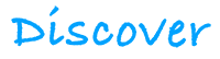 Discover